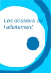 Les Dossiers de l'Allaitement, n°157 - Avril 2020